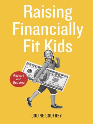 cover image of Raising Financially Fit Kids, Revised